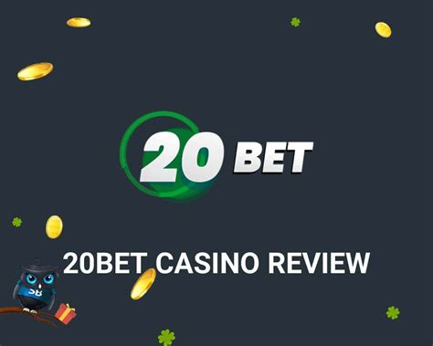 20bet Casino Review .